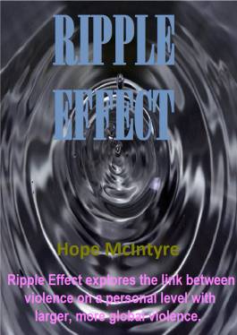 Ripple Effect - a
                          one-act play by Hope McIntyre